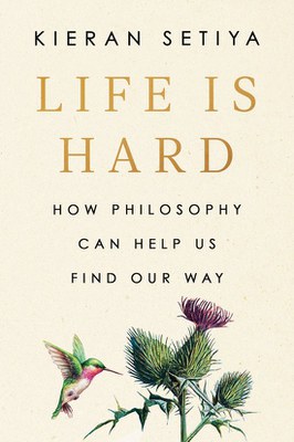 Foto: omslag van het boek 'Life is hard' van Kieran Setiya