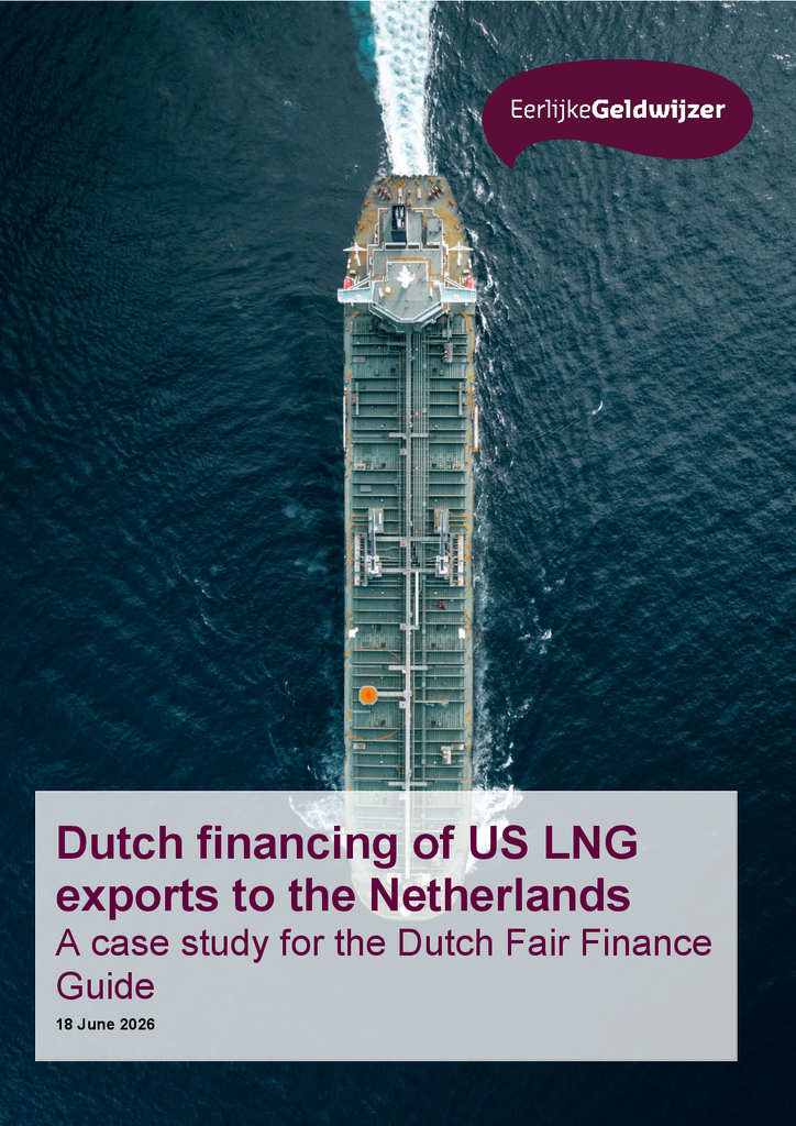 Voorbeeld van de eerste pagina van publicatie 'Onderzoek: Nederlandse financiering van Amerikaans gas'