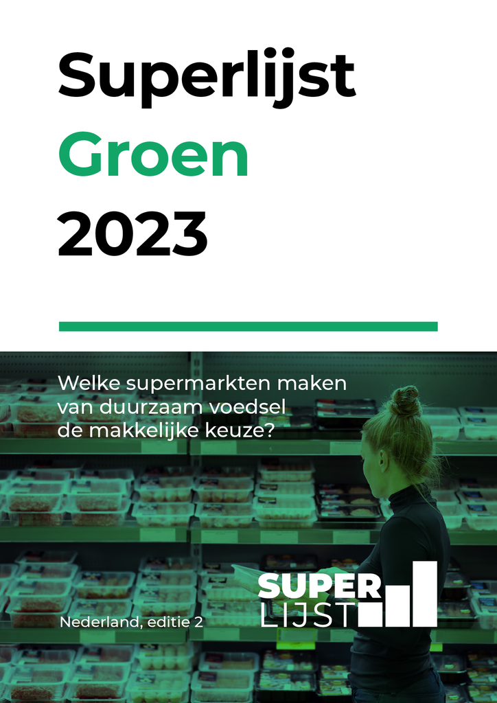 Voorbeeld van de eerste pagina van publicatie 'Superlijst Groen: supermarkten komen duurzame belofte nog niet na'